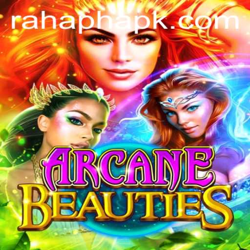 Exploring the Fantasy World of ArcaneBeauties and the buzz around rahaph apk