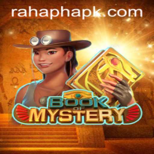 Exploring the Enigmatic Realm of BookofMystery and the Rahaph APK
