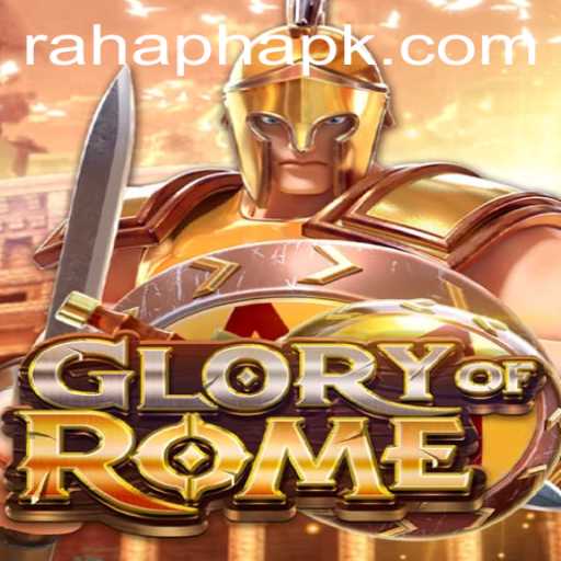 Exploring the World of GloryofRome: A Captivating Mobile Gaming Experience with Rahaph APK
