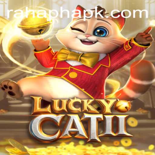 Exploring LuckyCatII and the Innovative World of Rahaph APK